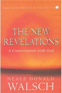 The New Revelations: A Conversation with God