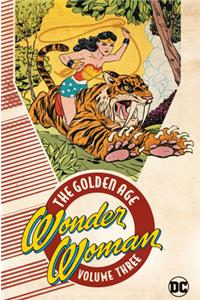 Wonder Woman: The Golden Age Vol. 3