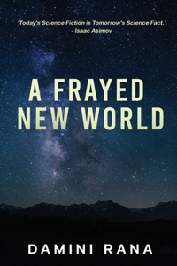 Frayed New World