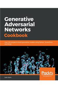 Generative Adversarial Networks Cookbook