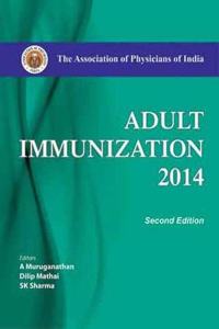 Adult Immunization: The Association Of Physicians Of India