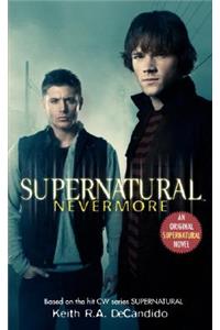 Supernatural: Nevermore