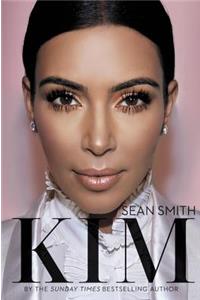 Kim Kardashian: The Real Story