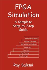 FPGA Simulation: A Complete Step-By-Step Guide