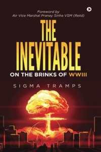 The Inevitable: On the Brinks of WWIII