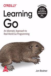 Learning Go: An Idiomatic Approach to Real-World Go Programming (Grayscale Indian Edition)
