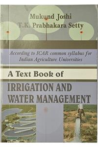 A Text Book of Irrigation and Water Management