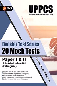 Booster Test Series - UPPCS Combined General Studies Paper I & II - 20 Mock Tests (Questions, Answers & Explanations)