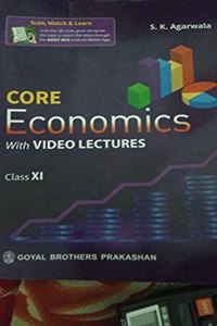 CORE ECONOMICS WITH VIDEO LECTURES CLASS XI