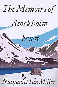 The Memoirs of Stockholm Sven