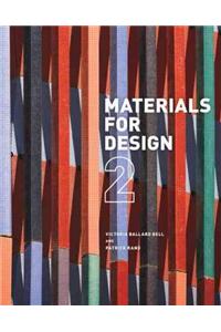 Materials for Design 2