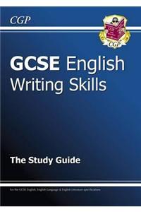 GCSE English Writing Skills Revision Guide (includes Online Edition)