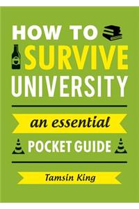 How to Survive University