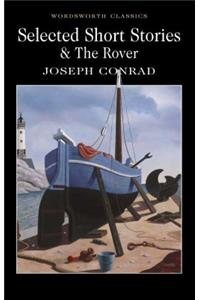 Selected Short Stories: Includes the Novel 'The Rover': Includes the Novel 'The Rover'