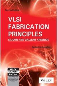 Vlsi Fabrication Principles: Silicon And Gallium Arsenide, 2Nd Ed