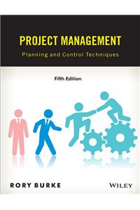 Project Management, 5ed: Planning and Control Techniques