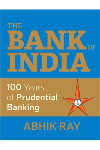 The Bank Of India : 100 Years Of Prudential Banking