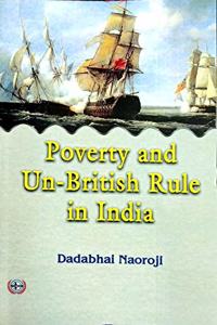 Poverty and Un-British Rule in India (Paper Back)