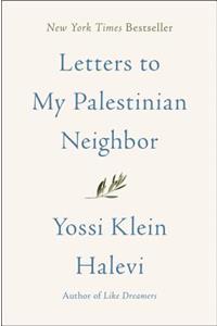 Letters to My Palestinian Neighbor