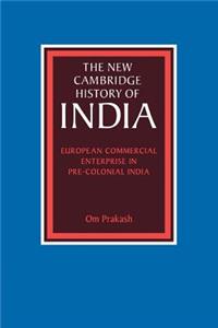 European Commercial Enterprise in Pre-Colonial India