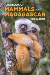 Handbook of Mammals of Madagascar