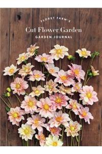 Floret Farm's Cut Flower Garden: Garden Journal