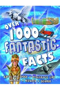 Over 1000 Fantastic Facts