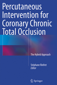 Percutaneous Intervention for Coronary Chronic Total Occlusion