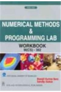 Numerical Methods and Programming Lab Workbook: [M CS-382]