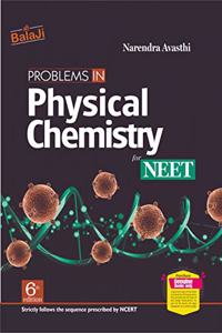 Problems in Physical Chemistry for NEET & AIIMS 5TH Edition (2019-20) Session(Old Edition)