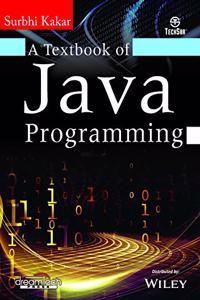 A Textbook of Java Programming