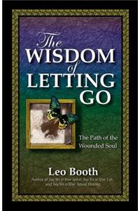 The Wisdom of Letting Go