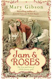 Jam and Roses