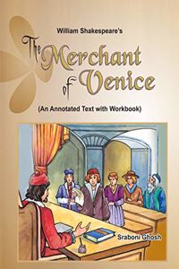 The Merchant of Venice (An Annotated with Workbook) 