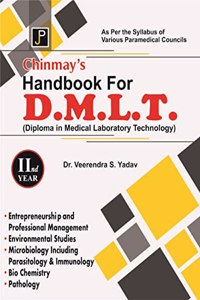 Chinmay's Handbook For D.M.L.T. (Diploma in Medical Laboratory Technology)
