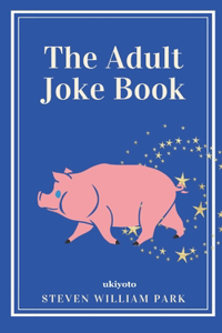 The Adult Joke Book