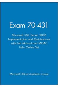 Microsoft SQL Server 2005 Implementation and Maintenance: Exam 70-431 [With CDROM and Paperback Book and Access Code]