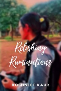 Relishing Ruminations
