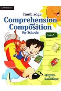 Cambridge Comprehension And Composition For Schools - Book 2