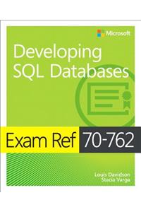 Exam Ref 70-762 Developing SQL Databases