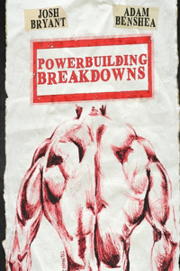 Powerbuilding Breakdowns