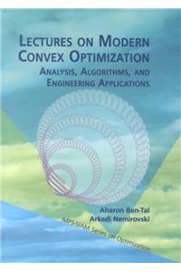 Lectures on Modern Convex Optimization