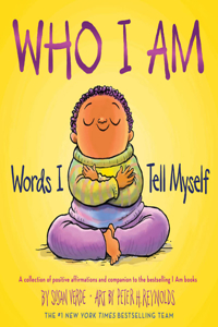 Who I Am: Words I Tell Myself (a Picture Book)