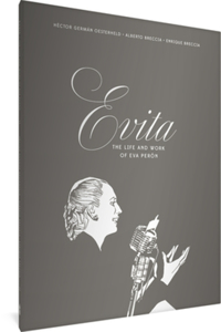 Evita: The Life and Work of Eva Peron