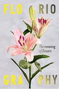 Floriography: The Meaning of Flowers