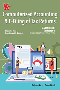 Computerized Accounting & E-Filing of Tax Returns B.Com(Hons.) Semester-V Odisha University (2022-23) Examination