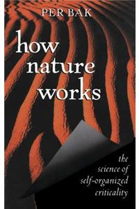 How Nature Works