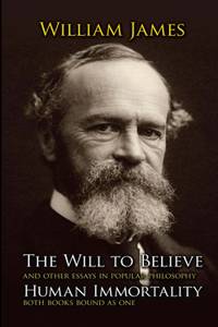 The Will to Believe and Human Immortality