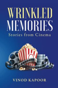 Wrinkled Memories: Stories from Cinema