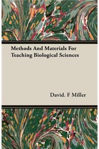 Methods And Materials For Teaching Biological Sciences